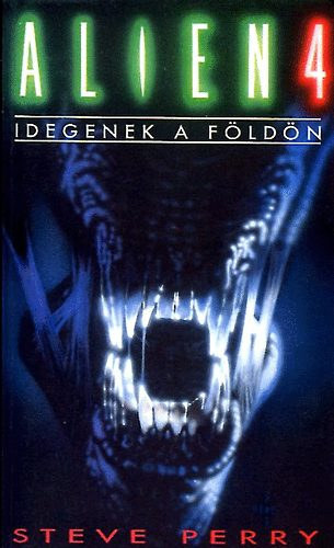 Steve Perry - Aliens: Idegenek a F�ld�n