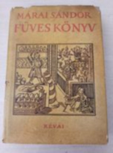 Márai Sándor - Füves könyv (I. kiadás)