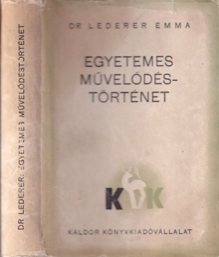 Dr. Lederer Emma - Egyetemes mveldstrtnet (I. kiads)