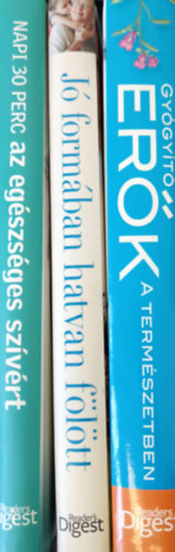 Reader's Digest könyvek (3db.): Napi 30 perc az egészséges szívért + Gyógyító erők+Jó formában hatvan fölött