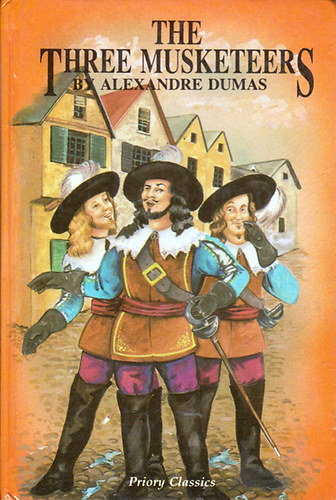 Alexandre Dumas - The Three Musketeers
