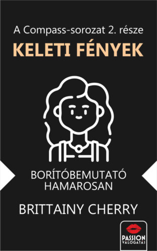 Brittainy C.Cherry - Keleti fnyek