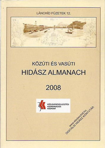 Kzti s vasti hidsz almanach 2008 (Lnchd fzetek 12.)