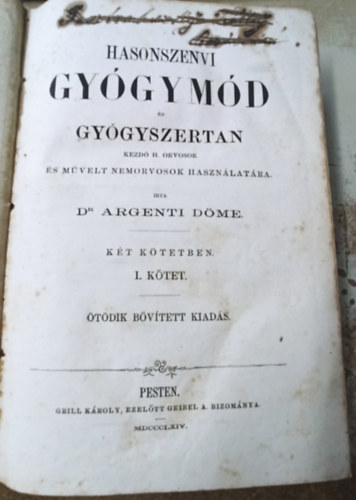 Dr. Argenti Dme - Hasonszenvi gygymd s gygyszertan I. (I. ktet)