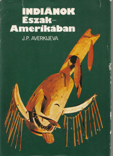 J.P. Averkijeva - Indinok szak-Amerikban