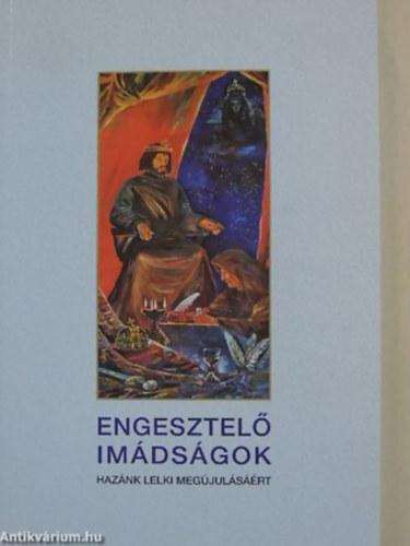 Jnossy Gbor szerk. - Engesztel imdsgok haznk lelki megjulsrt
