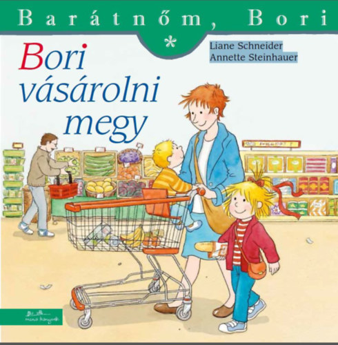 Annette Steinhauer Liane Schneider - Bori vásárolni megy