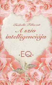 Isabelle Filliozat - A szv intelligencija