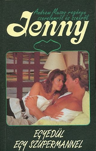 Andrew Masov - Egyed�l egy szupermannel (Jenny)