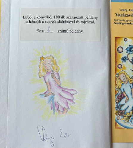 Tihanyi Edit - Var�zsvil�g - al��rt, sz�mozott, egyedi rajzzal - Spiritu�lis gyerekk�nyv Feln�tt gyermekeknek is - Gunagriha aj�nl�s�val