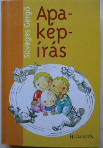 S�veges Gerg� - Apa-k�p-�r�s