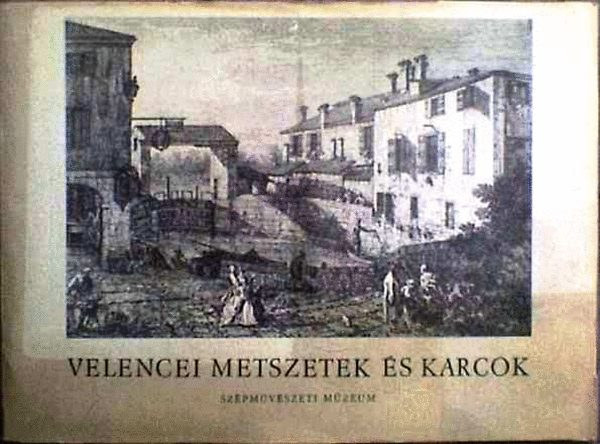 Feny Ivn  (szerk.) - Velencei metszetek s karcok