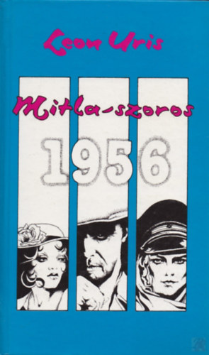 Leon Uris - Mitla-szoros /1956/