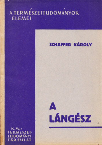 Schaffer Kroly - A lngsz