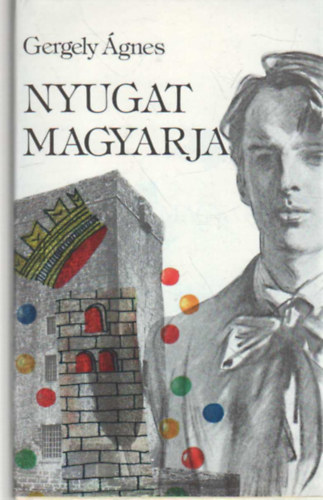 Gergely gnes - Nyugat magyarja