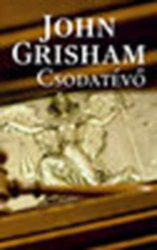 John Grisham - A csodatv