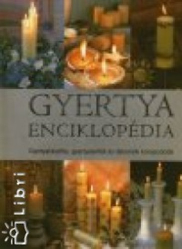 Gloria Nicol - Gyertya enciklop�dia