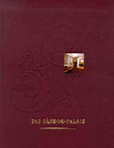 Sink Katalin - Das Sndor-Palais - in Schrift und Bild