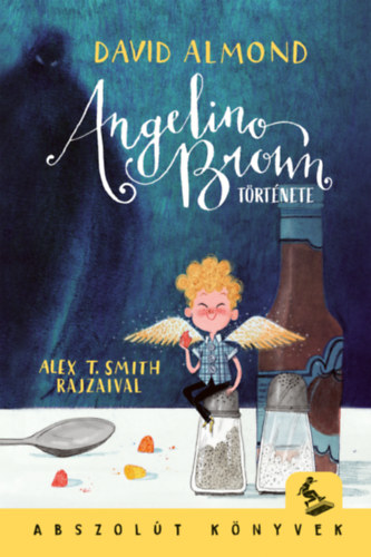 David Almond - Angelino Brown története