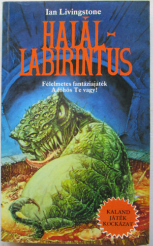 Ian Livingstone - Halállabirintus