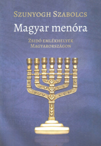 Szunyogh Szabolcs - Magyar menra