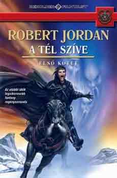 Robert Jordan - A tl szve I.