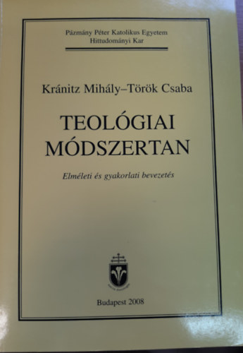 Trk Csaba Krnitz Mihly - Teolgiai mdszertan