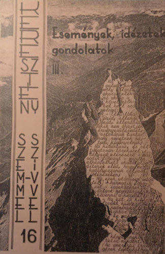 Kal�sz Vilmos r.k. lelk�sz   �ssze�ll. - Esem�nyek, id�zetek, gondolatok  III.