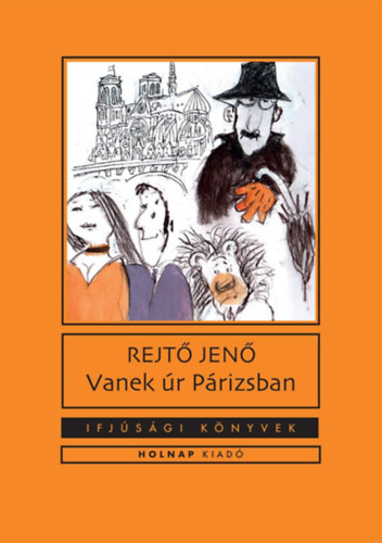 Rejtő Jenő - Vanek úr Párizsban