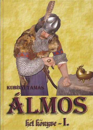 Kub�nyi Tam�s - �lmos h�t k�nyve - I.
