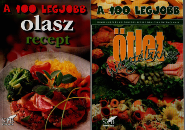 Tor Elza  ( szerk.) - A 100 legjobb olasz recept, A 100 legjobb tlet hidegtlakhoz egytt.