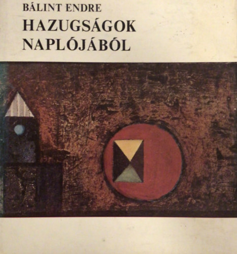 B�lint Endre - Hazugs�gok napl�j�b�l