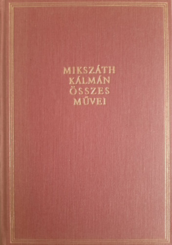 Mikszth Klmn - Cikkek s karcolatok III.