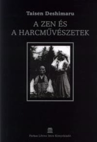 Taisen Deshimaru - A zen s a harcmvszetek