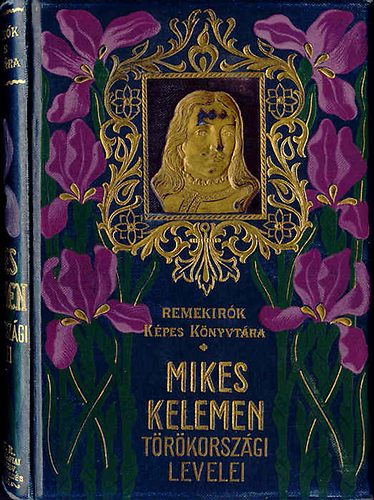 Mikes Kelemen - Mikes Kelemen törökországi levelei
