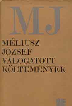 M�liusz J�zsef - V�logatott k�ltem�nyek