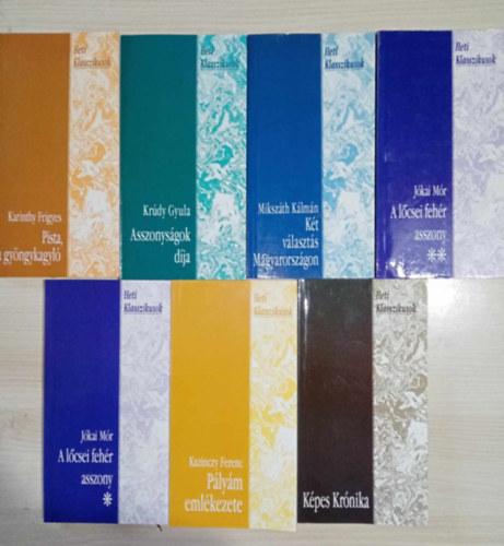Kr�dy Gyula, Miksz�th K�lm�n, J�kay M�r, Kazinczy Ferenc Karinthy Frigyes - "Heti Klasszikusok" Magyar irodalmi k�nyvcsomag (6 m� 7 k�tetben) Pista, a gy�ngykagyl� / Asszonys�gok d�ja / K�t v�laszt�s Magyarorsz�gon / A l�csei feh�r asszony I-II. / P�ly�m eml�kezete / K�pes Kr�nika