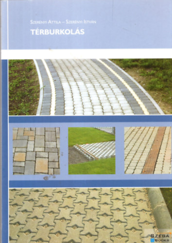 Szer�nyi Istv�n-Szer�nyi Attila - T�rburkol�s