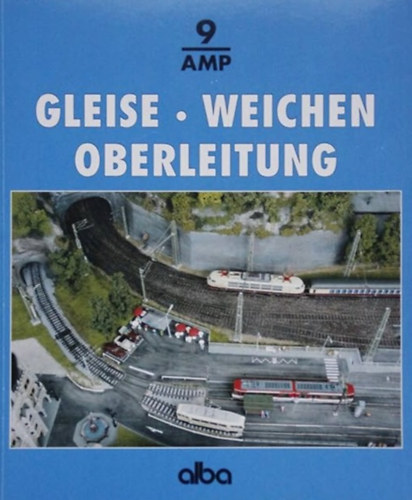 Gernot Balcke - 9 Modellbahn Gleise Weiche Oberleitung