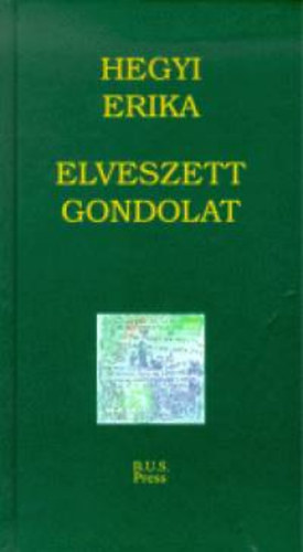 Hegyi Erika - Elveszett gondolat