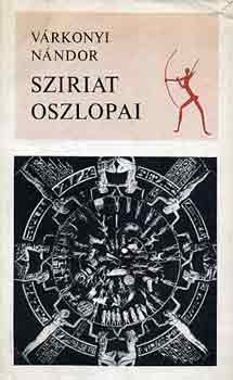 V�rkonyi N�ndor - Sziriat oszlopai