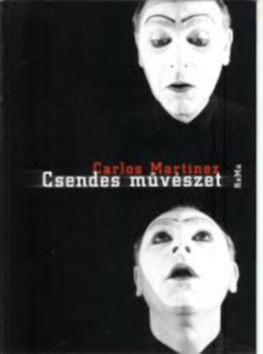 Carlos Martinez Marin - Csendes Mvszet