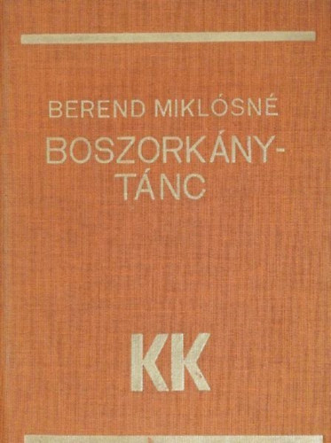 Berend Miklsn - Boszorknytnc 1918-1926