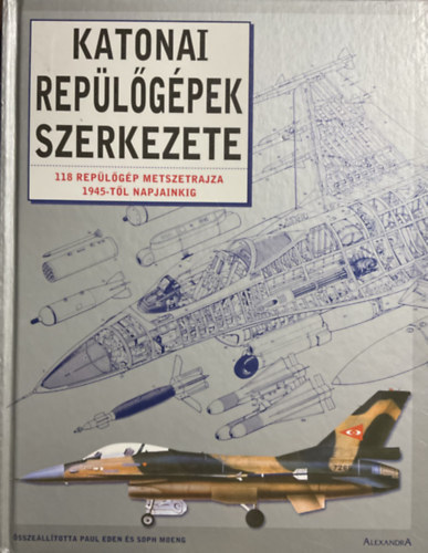 S.  Moeng P. Eden (szerk.) - Katonai replgpek szerkezete