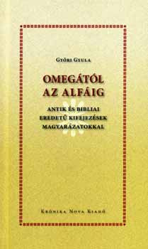 Gyri Gyula - Omegtl az alfig