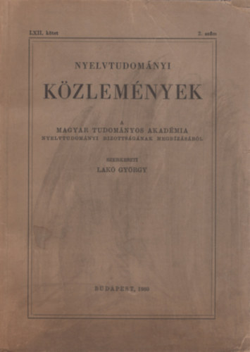 Lak Gyrgy  (szerk.) - Nyelvtudomnyi kzlemnyek - LXII. ktet 2. szm (1960)