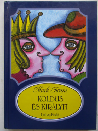 Mark Twain - Koldus �s kir�lyfi
