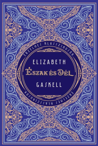 Elizabeth Gaskell - szak s dl
