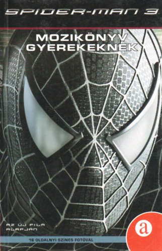 Jasmine Jones - Spiderman 3 - Mozik�nyv gyerekeknek
