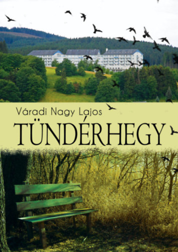 V�radi Nagy Lajos - T�nd�rhegy